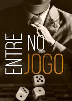 Capa do romance Entre No Jogo 