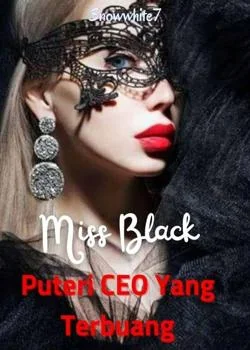 Sampul Novel Miss Black Puteri CEO Yang Terbuang