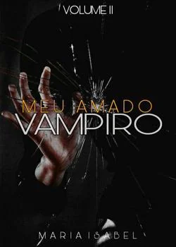 Capa do romance Meu Amado Vampiro II: Ramon e Dulce Maria