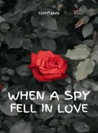 Sampul Novel WHEN A SPY FELL IN LOVE