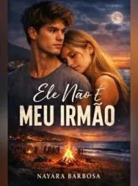 Capa do romance Ele não é meu irmão