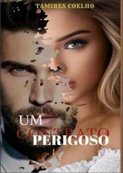 Capa do romance UM CONTRATO PERIGOSO