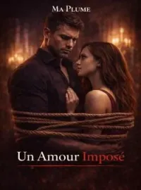 Couverture du roman UN AMOUR IMPOSÉ