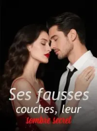 Couverture du roman Ses fausses couches, leur sombre secret