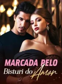 Marcada Pelo Bisturi do Amor