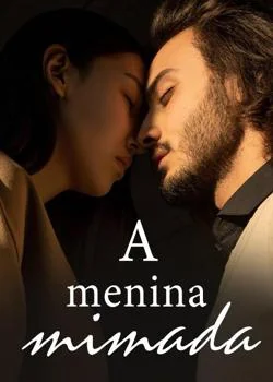 Capa do romance A menina mimada