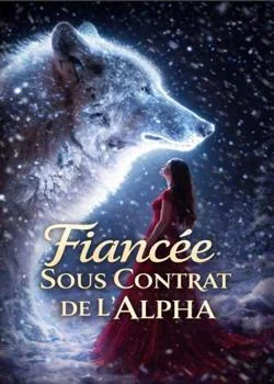 Couverture du roman Fiancée Sous Contrat de l'Alpha 