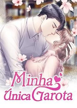 Capa do romance Minha Única Garota