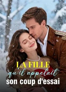 Couverture du roman La fille qu'il appelait son coup d'essai