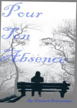Couverture du roman Pour Ton Absence