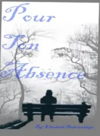 Couverture du roman Pour Ton Absence