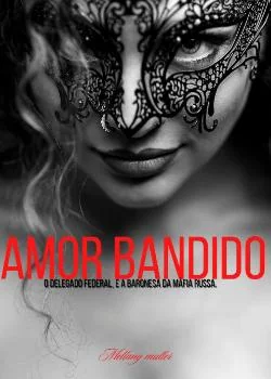 Capa do romance Amor bandido