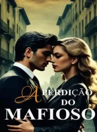 Capa do romance A perdição do Mafioso