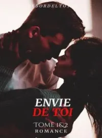 Couverture du roman Envie de Toi