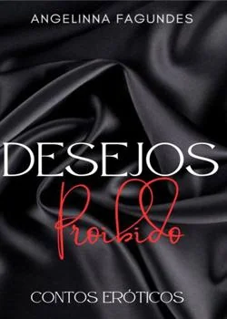 Capa do romance DESEJOS PROIBIDOS - CONTOS ERÓTICOS
