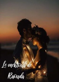 Couverture du roman Le mektoub de Raouda