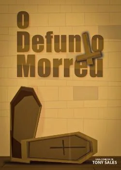 Capa do romance O Defunto Morreu 