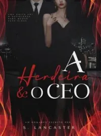 Capa do romance A Herdeira & O CEO