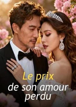 Couverture du roman Le prix de son amour perdu