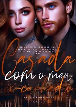Capa do romance CASADA COM O MEU EX-CUNHADO - PARTE 1