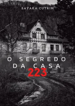 Capa do romance O Segredo da Casa 223