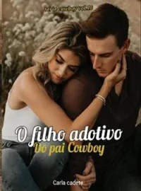 O filho adotivo do Pai Cowboy