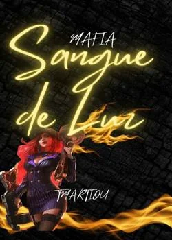 Capa do romance Máfia do Sangue de Luz