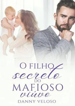 Capa do romance O filho secreto do MAFIOSO viúvo