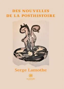 Couverture du roman Des nouvelles de la posthistoire