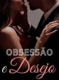 Capa do romance Obsessão e desejo