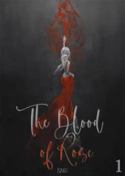 Couverture du roman The Blood Of Rose 【TOME 1】
