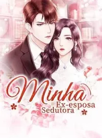 Capa do romance Minha Ex-esposa Sedutora