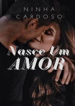 Capa do romance Nasce Um Amor