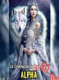 Couverture du roman LE COMPAGNON DU ROI ALPHA