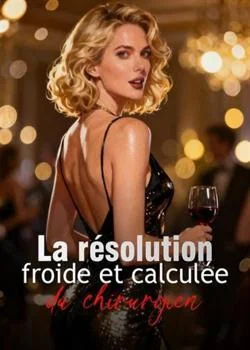 Couverture du roman La résolution froide et calculée du chirurgien