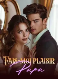 Couverture du roman Fais-moi plaisir, papa