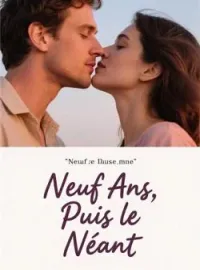 Couverture du roman Neuf Ans, Puis le Néant