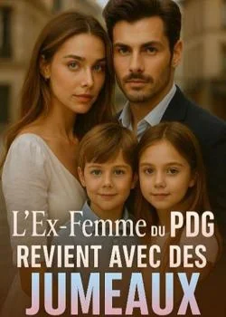 Couverture du roman L'Ex-Femme du PDG Revient avec des Jumeaux