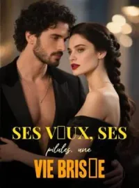 Ses vœux, ses pilules, une vie brisée