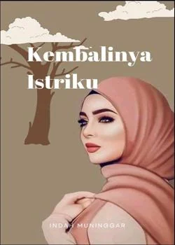 Kembalinya Istriku