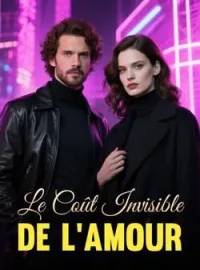 Couverture du roman Le Coût Invisible de l'Amour
