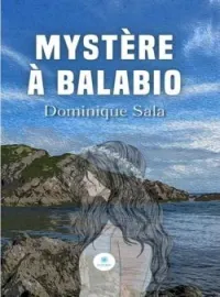 Mystère à Balabio
