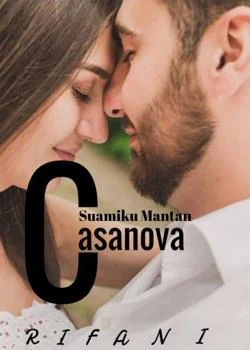 Sampul Novel Suamiku Mantan Casanova