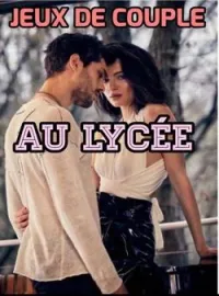 Couverture du roman JEUX DE COUPLE AU LYCÉE 01