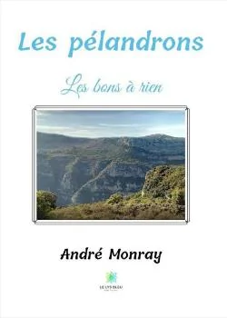 Couverture du roman Les pélandrons: Les bons à rien
