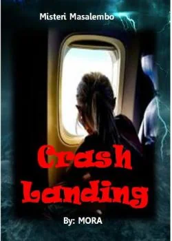 Sampul Novel Misteri Masalembo (Crash Landing)