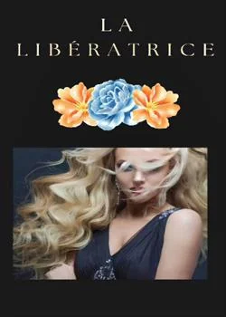 Couverture du roman Libératrice