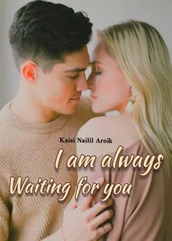 I am always waiting for you (I'm fine 2)