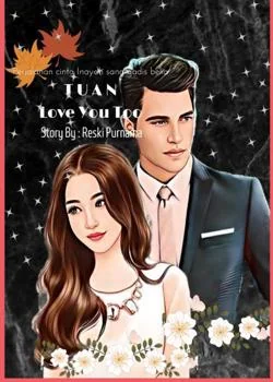 Sampul Novel Tuan, Love You Too