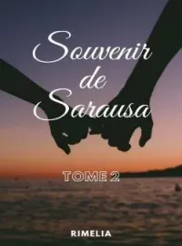 Couverture du roman Souvenir de Sarausa Tome 2